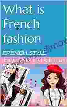 What Is French Fashion: French Style